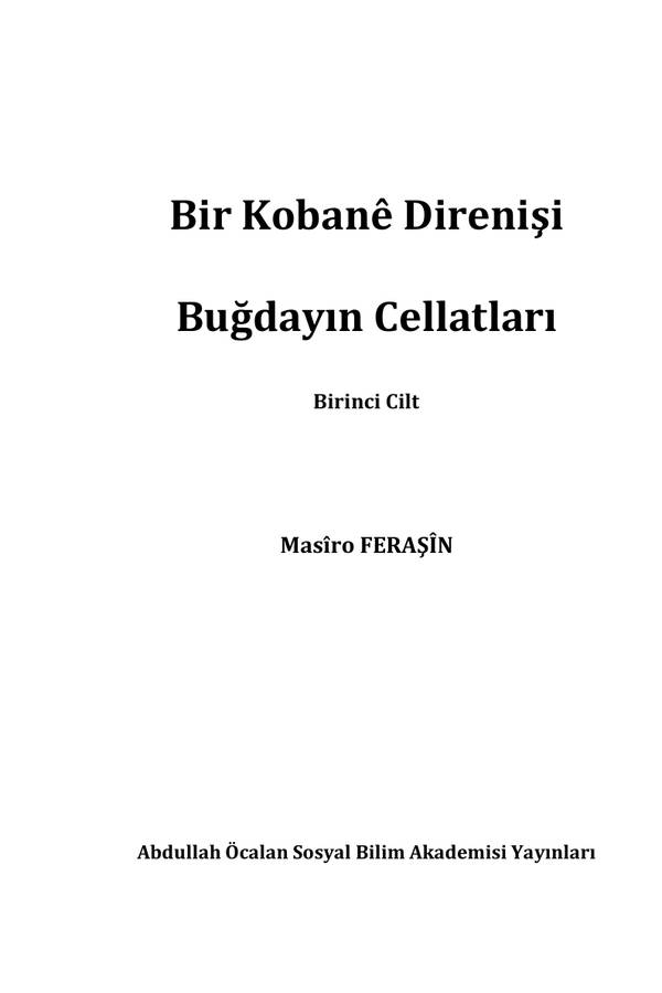 Masîro Feraşîn — Bir Kobanê Direnişi 1. Cilt